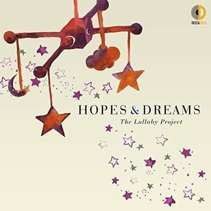 Hopes & Dreams. The Lullaby Project - CD Audio
