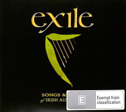 Exile. Songs & Tales of Irish Australia - CD Audio