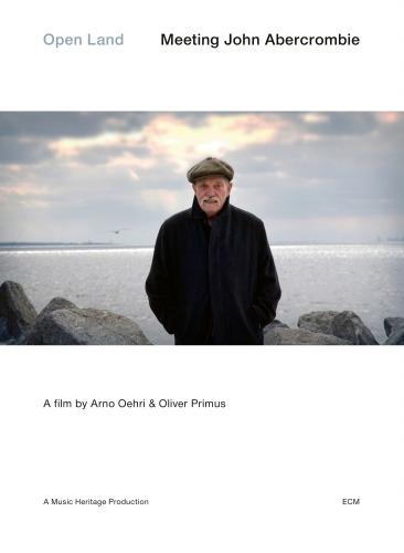 Open Land. Meeting John Abercrombie (DVD) - DVD di John Abercrombie