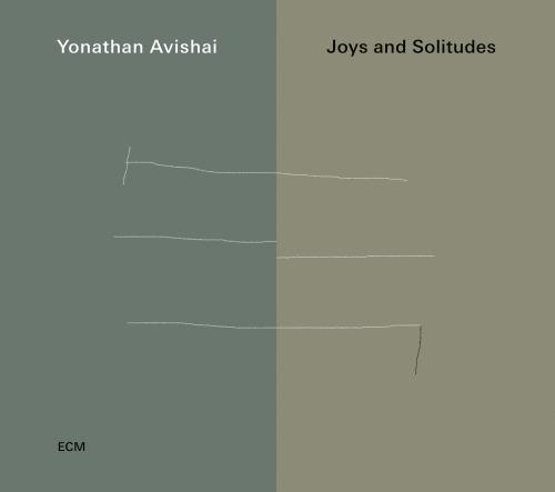 Jois and Solitudes - CD Audio di Yonathan Avishai