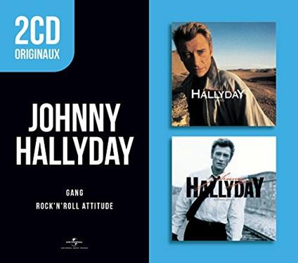 Gang & Rock 'n' Roll Attitude - CD Audio di Johnny Hallyday