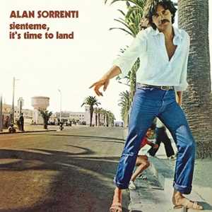 Vinile Sienteme... It's Time to Land (180 gr.) Alan Sorrenti
