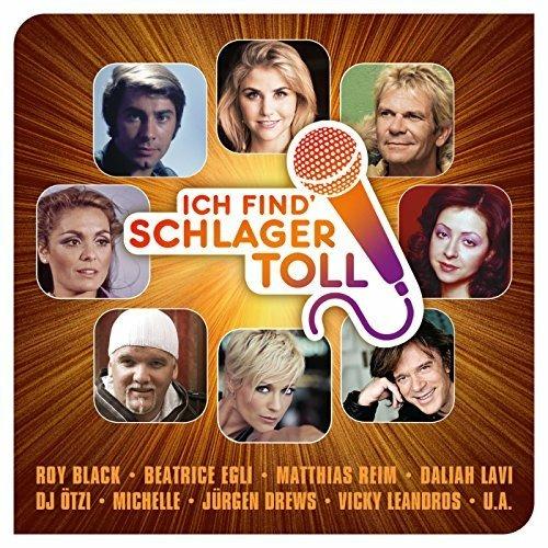 Ich Find Schlager Toll. Das Beste - CD Audio di Howard Carpendale