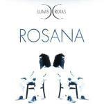 Lunas Rotas - CD Audio di Rosana