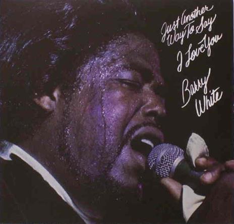 Just Another Way to Say I - Vinile LP di Barry White