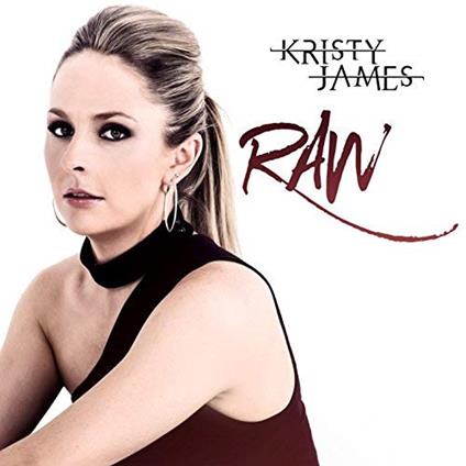 Kristy James - Raw - CD Audio