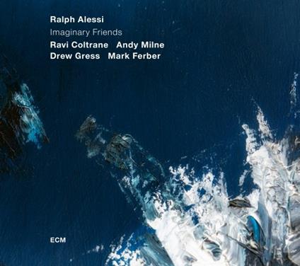 Imaginary Friends - CD Audio di Ralph Alessi