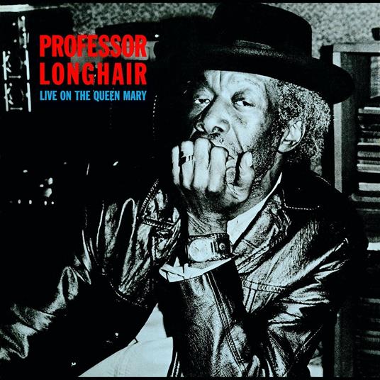 Live on the Queen Mary - CD Audio di Professor Longhair