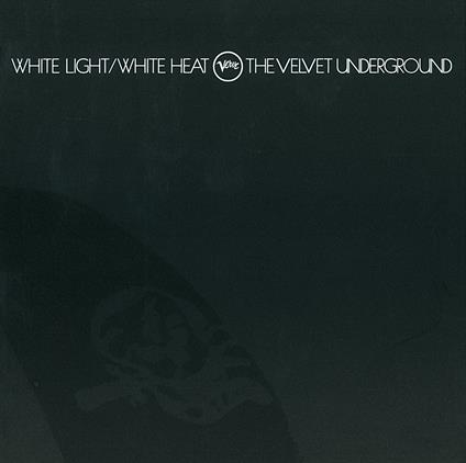 White Light-White Heat - Vinile LP di Velvet Underground
