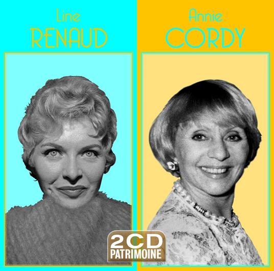 Line Renaud / Annie Cordy (2Cd Patrimoine) - CD Audio di Line Renaud
