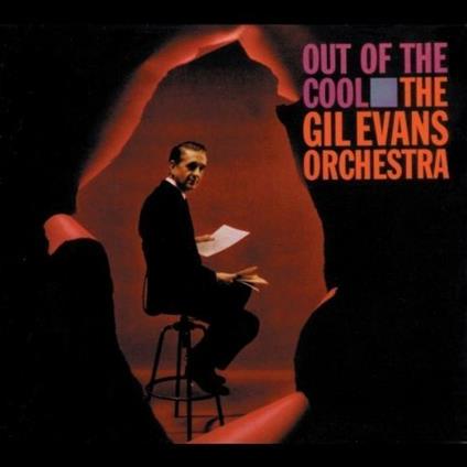 Out of the Cool - Vinile LP di Gil Evans