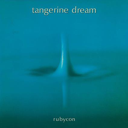Rubycon - CD Audio di Tangerine Dream