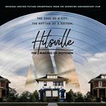 Hitsville. The Making of Motown (Colonna sonora)