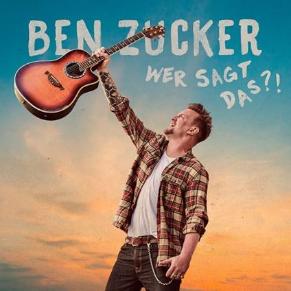 Wer Sagt Das?! - CD Audio di Ben Zucker