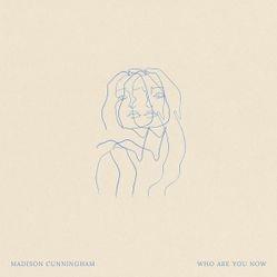 Who Are You Now - CD Audio di Madison Cunningham