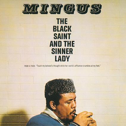 The Black Saint and the Sinner Lady - Vinile LP di Charles Mingus