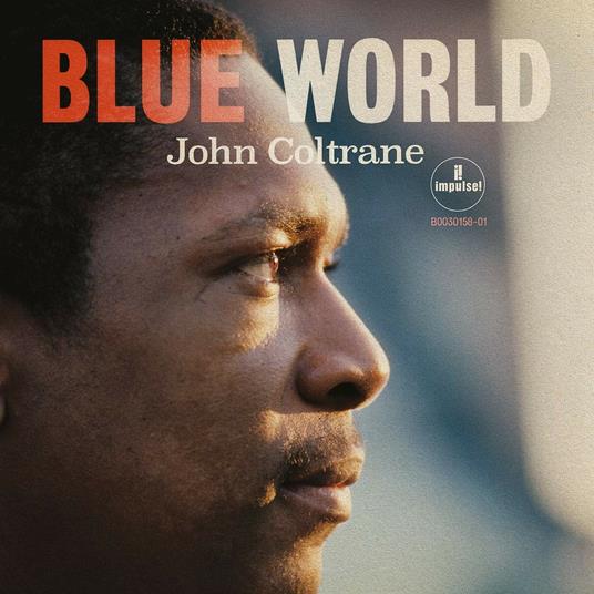 Blue World - CD Audio di John Coltrane