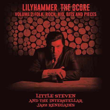 Lilyhammer vol.2 Folk, Rock, Rio, Bits and Pieces (Colonna Sonora) - CD Audio di Little Steven