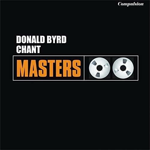 Chant - Vinile LP di Donald Byrd