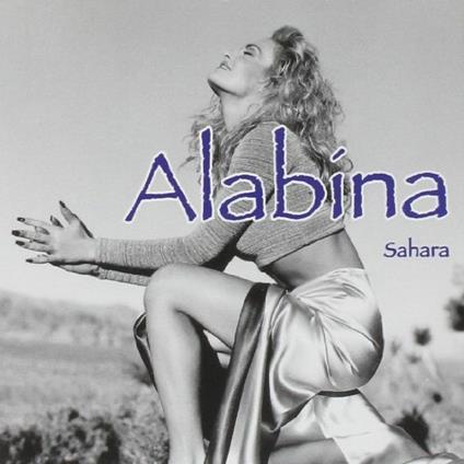 Sahara - CD Audio di Alabina