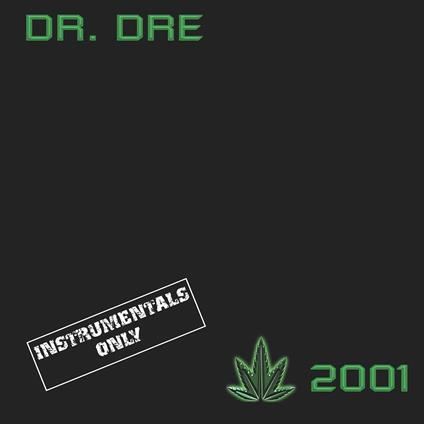 2001. Instrumental - Vinile LP di Dr. Dre