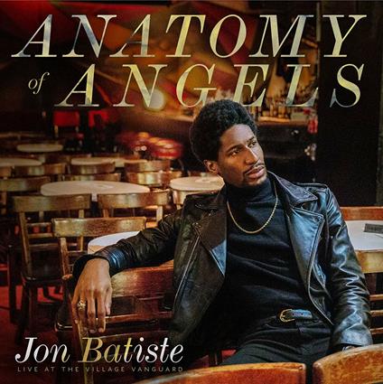 Anatomy of Angles. Live at Vanguard 1 - CD Audio di Jon Batiste