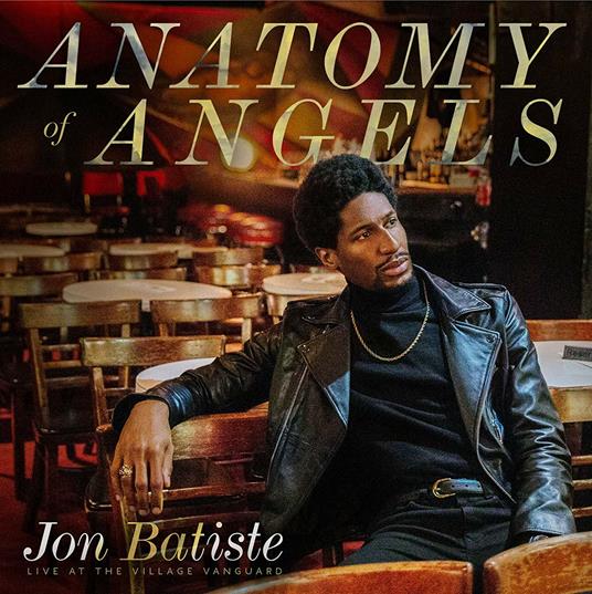 Anatomy of Angles. Live at Vanguard 1 - CD Audio di Jon Batiste