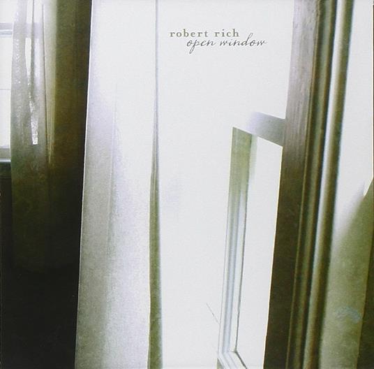 Open Window - CD Audio di Robert Rich