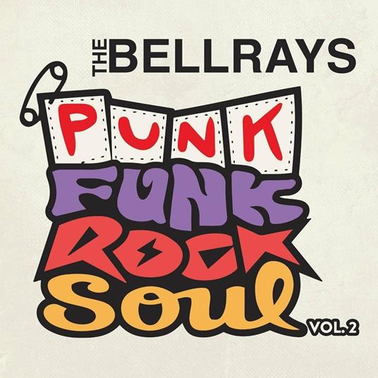 Punk Funk Rock Soul vol.2 (Coloured Vinyl Limited Edition) - Vinile LP di Bellrays