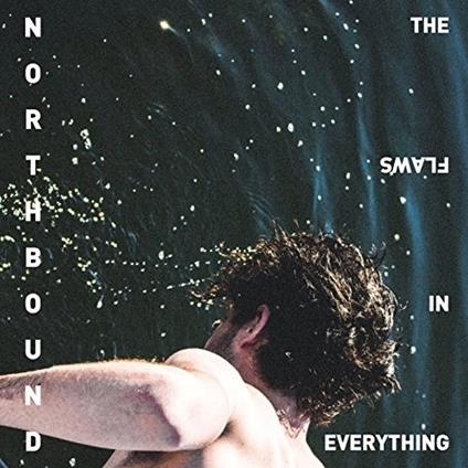 Flaws in Everything - CD Audio di Northbound