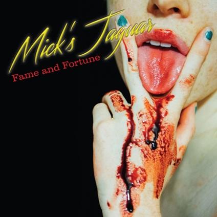 Fame and Fortune - CD Audio di Mick's Jaguar