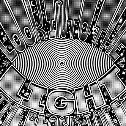 Look Into The Light - Vinile LP di Blank Tapes