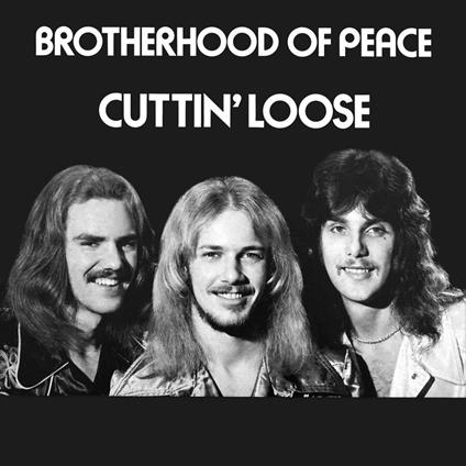 Cuttin Loose - Vinile LP di Brotherhood of Peace