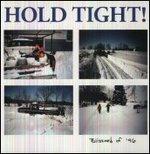 Blizzard of '69 - Vinile LP di Hold Tight!