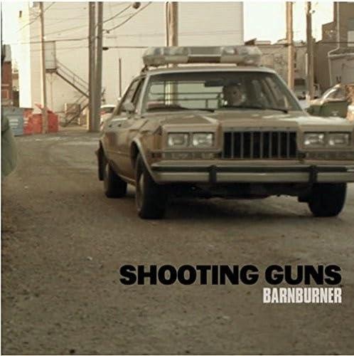 Barnburner - Vinile 7'' di Shooting Guns