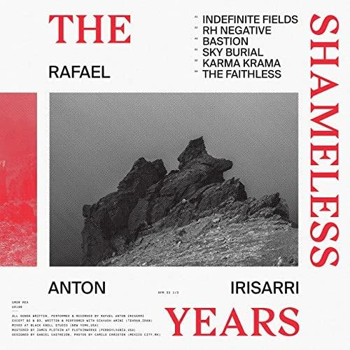 Shameless Years - Vinile LP di Rafael Anton Irisarri