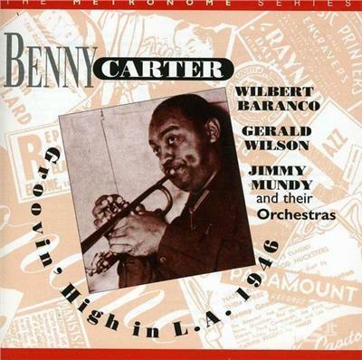 Groovin' High in LA - CD Audio di Benny Carter