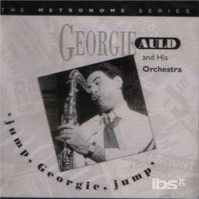 Jump Georgie Jump - CD Audio di Georgie Auld