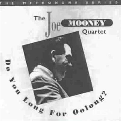 Do You Long For Oolong? - CD Audio di Joe Mooney