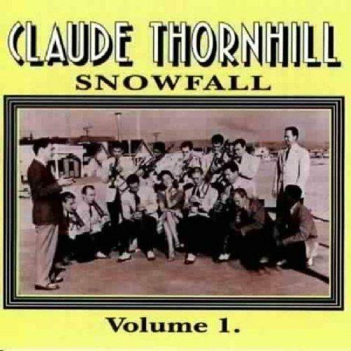 Snowfall - CD Audio di Claude Thornhill