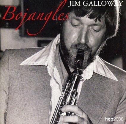 Bojangles - CD Audio di Jim Galloway