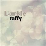 Darkle - Vinile LP di Taffy