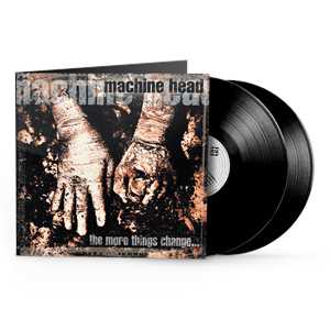 Vinile The More Things Change (2 Vinili Nero) Machine Head