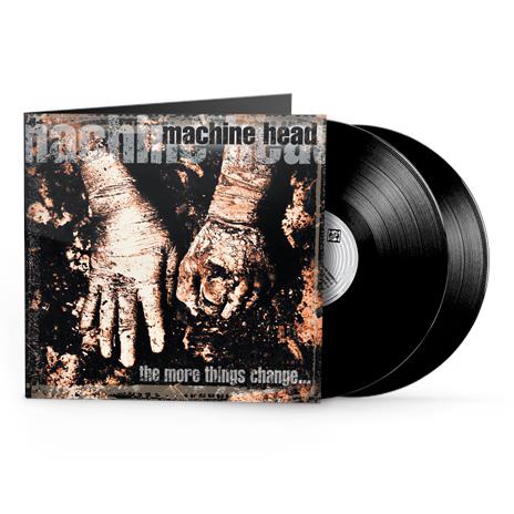 The More Things Change (2 Vinili Nero) - Vinile LP di Machine Head