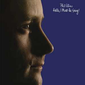 CD Hello, I Must Be Going! Phil Collins