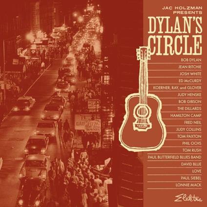 Jac Holzman Presents: Dylan's Circle - Vinile LP