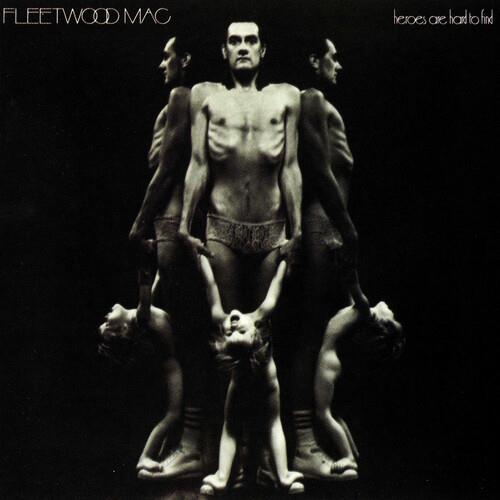 Heroes Are Hard To Find - Vinile LP di Fleetwood Mac