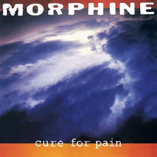 Cure For Pain - Vinile LP di Morphine