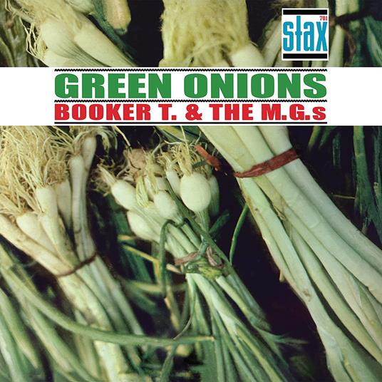 Green Onions (60th Anniversary Deluxe Edition) - CD Audio di Booker T. & the M.G.'s