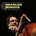 Changes. The Complete 1970s Atlantic Studio Recordings